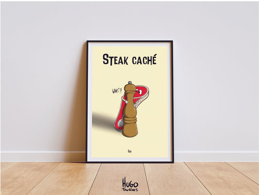 Print "Steak caché" A4