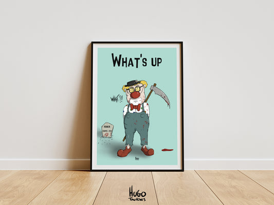 Print "What's up" A4